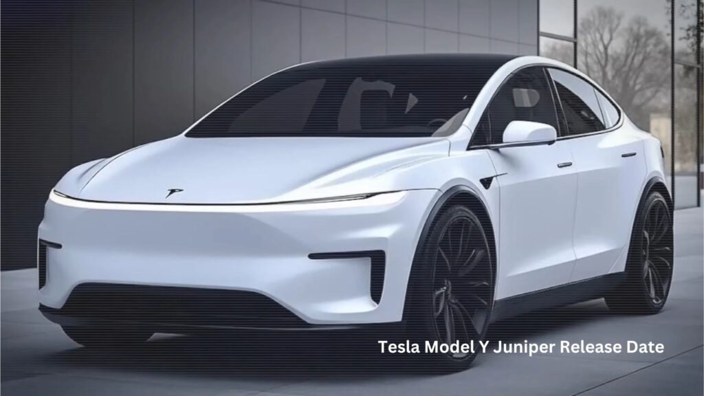 Tesla Model Y Juniper Release Date